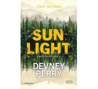 Sunlight. Luce nel buio