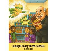Sunlight Sonny Saves Schools: The Children's Health Hero