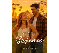Sunlit Schemes: Emma retold-meddling, misfires, and modern love.