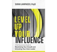 Sunni Lampasso Level Up Your Influence (Tascabile)