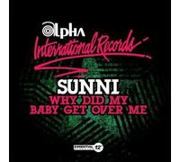 Sunni - Why Did My Baby Get Over Me (Ep)
