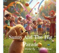 Sunny And The Big Parade