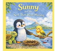 Sunny and the Nest That Went Missing