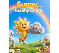 Sunny and the Shy Cloud