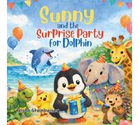 Sunny and the Surprise Party for Dolphin