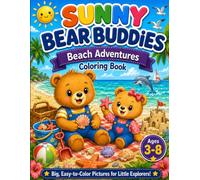 Sunny Bear Buddies: Beach Adventures Coloring Book