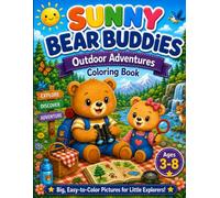 Sunny Bear Buddies: Outdoor Adventures Coloring Book