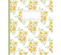Sunny Blossom Flower Composition Notebook: College Ruled 120 Pages, 7.5 x 9.25 Inches, Soft Matte Cover: A Bright and Cheerful Notebook for Students, Writers, and Nature Lovers