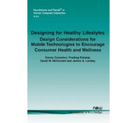 Sunny Consolvo Predrag Klasnja David W. McDonald Designing for Hea (Tascabile)
