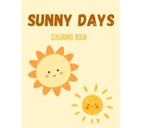 Sunny Days Coloring Book: Summer Themed Coloring Book