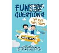 Sunny Gecko Fun Riddles and Trick Questions for Kids and Family (Tascabile)