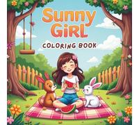 Sunny Girl Coloring Book: Adorable girls, cozy outfits & playful scenes | relaxing coloring for mindfulness, stress relief & creativity