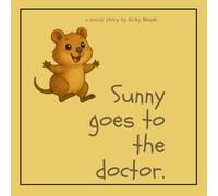 Sunny goes to the doctor: A social story