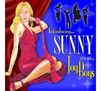 Sunny & Her Joy Boys - Introducing Sunny & Her Joy Boys