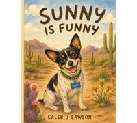 Sunny is Funny: A Heartwarming Story About Finding a Forever Family: 1