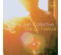 Sunny Jain Collective - Mango Festival