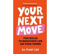 Sunny Lee Sunny Lee Your Next Move (Tascabile)