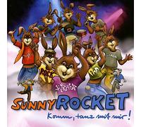 Sunny Rocket - Komm Tanz mit Mir