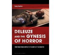 Sunny Romack Deleuze and the Gynesis of Horror (Tascabile)