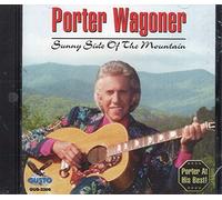 Wagoner, Porter - Sunny Side Of The Mountain