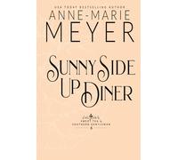 Sunny Side Up Diner: A Sweet, Small Town Southern Romance