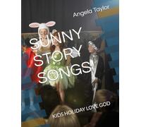 SUNNY STORY SONGS: KIDS HOLIDAY LOVE GOD