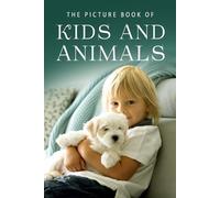 Sunny Street Books The Picture Book of Kids and Animals (Tascabile)