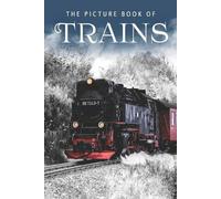 Sunny Street Books The Picture Book of Trains (Tascabile)