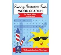 Sunny Summer Fun Word Search: Puzzle book with easy to read print and fun summertime themes. 50+ word search puzzles for relaxing on vacation...