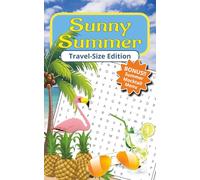 Sunny Summer Word Search: A Relaxing Travel-Size Summer Puzzle Book Featuring 101 Puzzles Packed With Beaches, BBQs, Adventure, And Summer Traditions ... Trips | 5x8 | Bonus Mocktail Menu Included!