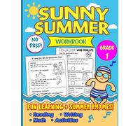 Sunny Summer Workbook for Grade1: Fun Reading, Math, Telling Time, Writing, Puzzles & Coloring for Kids Ages 6-7