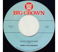 Sunny & The Sunliners Should I Take You Home/My Dream (Vinyl LP) 7" Single