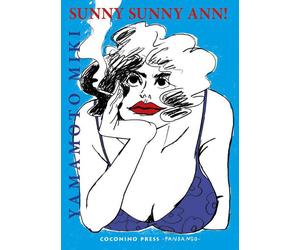 SUNNY SUNNY ANN - Yamamoto Miki - 2022 - Coconino Press