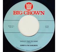 Sunny & The Sunliners Should I Take You Home/My Dream (Vinyl LP) 7" Single
