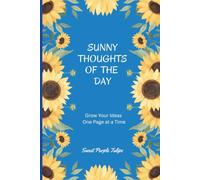 Sunny Thoughts of the Day: Grow your ideas one page at a time