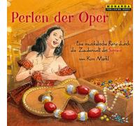 Kim Märkl Perlen der Oper - Eine musikalische Reise durch die Zauberwelt de (CD)