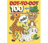 SunnyImagination Publish 100 DOT-TO-DOT Coloring Book for Kids Ages (Tascabile)