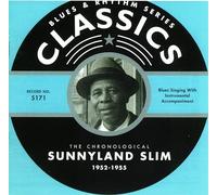 Sunnyland Slim - Chronological Sunnyland Slim 1952-1955