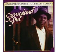 Sunnyland Slim - Legendary Bop Rhythm & Blues Classics: Sunnyland S