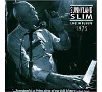Sunnyland Slim - Live in Europe 1975