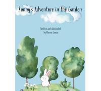 Sunny's Adventure In The Garden