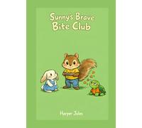 Sunny's Brave Bite Club: A Picky Eater Book About Trying New Foods
