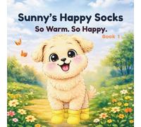 Sunny's Happy Socks: So Warm. So Happy.