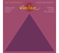 Sunpalace – Raw Movements/Rude Movements – BBE