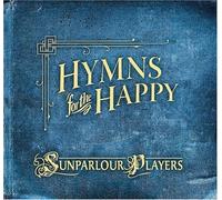 Sunparlour Players Hymns for the happy (CD) Album