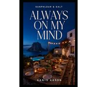 Sunphlour & Salt: Always On My Mind