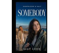 Sunphlour & Salt: Somebody