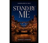 Sunphlour & Salt: Stand by Me