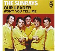 Sunrays - Our Leader / Won't You Tell Me