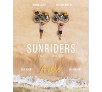 Sunriders: France - Singapour